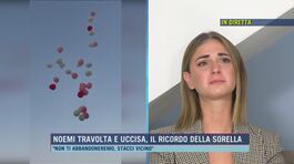 Noemi travolta e uccisa, il ricordo della sorella thumbnail