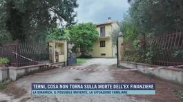 Terni, cosa non torna sulla morte dell'ex finanziere thumbnail