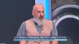 La testimonianza di Giovanni Maestri, padre di Mattia, bambino colpito da Seu thumbnail