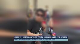Firenze, borseggiatrice colta in flagrante per strada thumbnail
