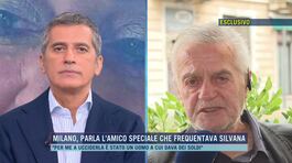 Milano, parla l'amico speciale che frequentava Silvana thumbnail