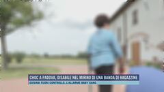 Choc a Padova, disabile nel mirino di una banda di ragazzine