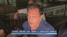 Pierina, parlano l'avv. Fabbri e il consulente Grimaldi thumbnail