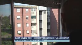 Giallo Silvana, chi è l'uomo misterioso di cui parlano i vicini? thumbnail