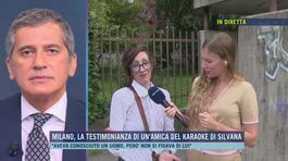 Milano, la testimonianza di un'amica del karaoke di Silvana thumbnail