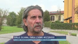 Giallo Silvana, parla l'uomo misterioso thumbnail