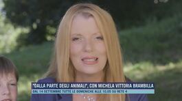 "Dalla parte degli animali", con Michela Vittoria Brambilla thumbnail