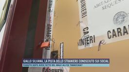 Giallo Silvana, la pista dello straniero conosciuto sui social thumbnail