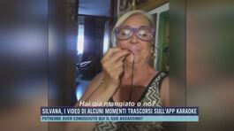Silvana, i video di alcuni momenti trascorsi sull'app karaoke thumbnail