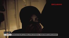 Pericolo Islam. La ribellione di Makka: "Non finirò come Saman" thumbnail