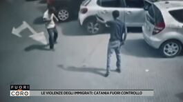Le violenze degli immigrati: Catania fuori controllo thumbnail