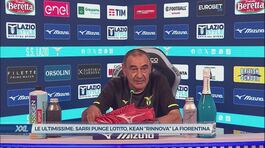 Le ultimissime: Sarri punge Lotito, Kean "rinnova" la Fiorentina thumbnail