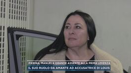 Pierina, Manuela grande assente alla prima udienza thumbnail