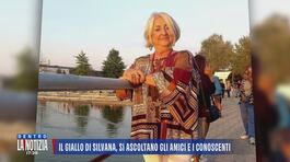 Il giallo di Silvana, si ascoltano gli amici e i conoscenti thumbnail
