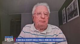 Il caso della veggente Gisella: parla il primo che l'ha denunciata thumbnail