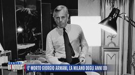 È morto Giorgio Armani, la Milano degli anni 80 thumbnail