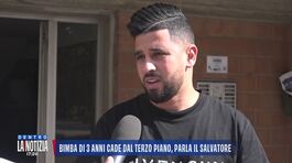 Bimba di 3 anni cade dal terzo piano, parla il salvatore thumbnail