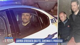 Lavinia sfregiata dall'ex, continua il processo thumbnail