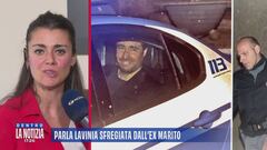 Parla Lavinia, sfregiata dall'ex marito