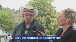 Daniela Ruggi, scomparsa un anno fa: parla lo "sceriffo" thumbnail