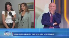 Sabrina, sorella di Francesca: "Bugie su mio padre, da lui solo amore"