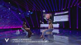 Pamela Petrarolo: "La verità sulla scomparsa di mio fratello" thumbnail