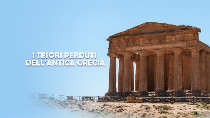 I tesori perduti dell'antica Grecia - PrimaTv
