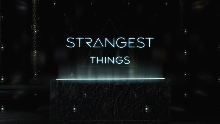 Strangest things