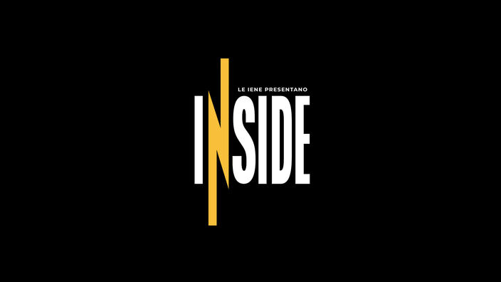 Le Iene presentano: Inside