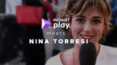Mediaset Play meets Nina Torresi