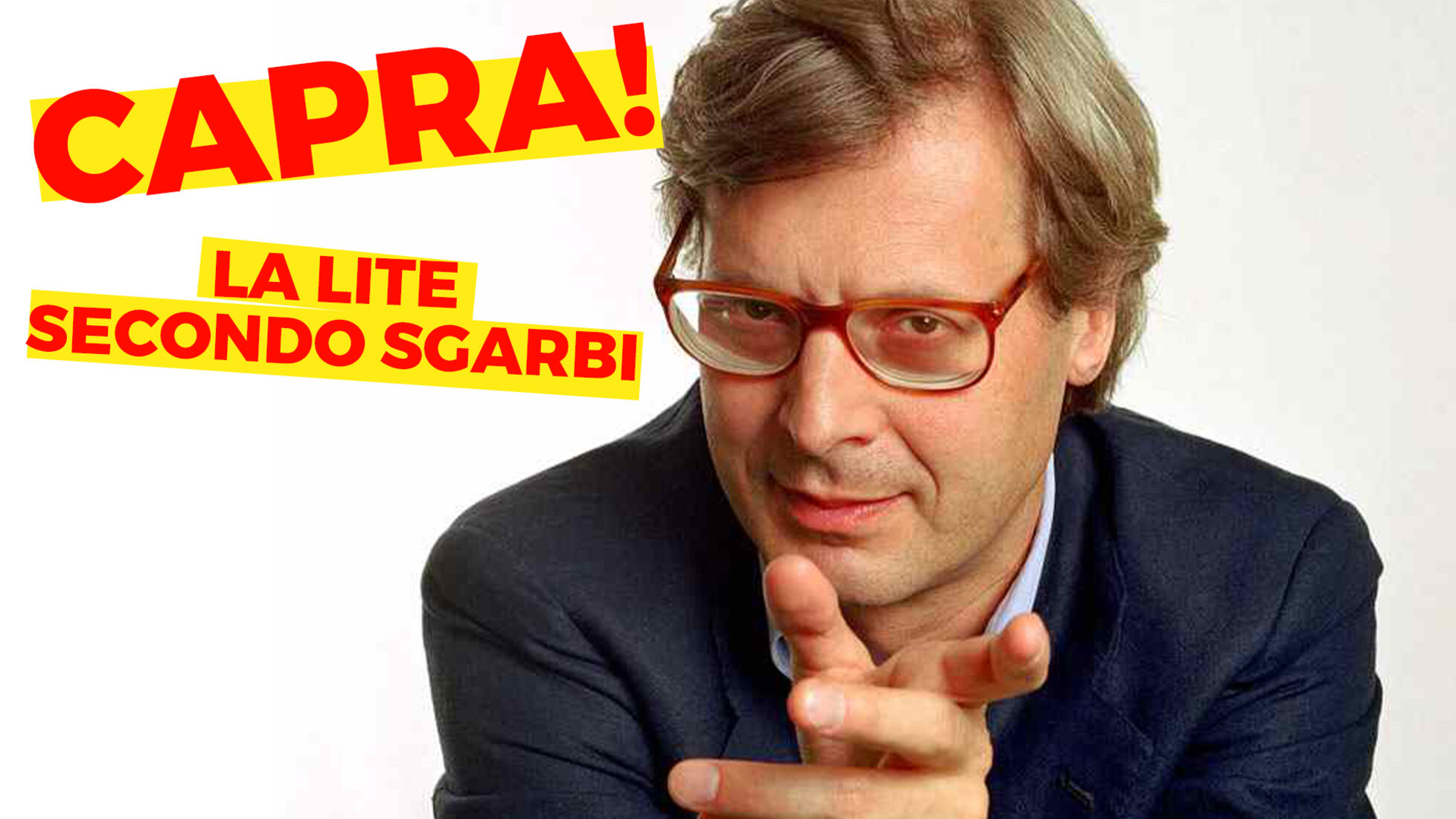 Capra La Lite Secondo Vittorio Sgarbi Video Trend Video