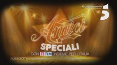 Amici Speciali con Tim: insieme per l'Italia, prossimamente su Canale 5