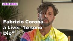 Fabrizio Corona a Live: "Io sono Dio"