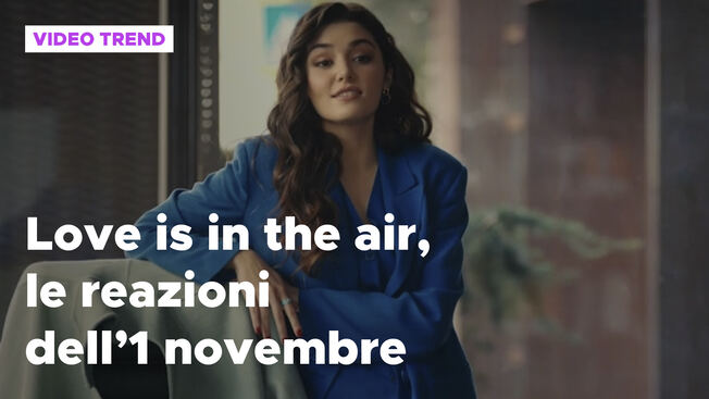 love is in the air the summary and the reactions to the episode of november 1 love is in the air video mediaset play