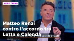 Matteo Renzi contro l'accordo Letta-Calenda: "Marmellata indistinta"