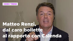 Matteo Renzi, dal caro bollette all'accordo con Calenda