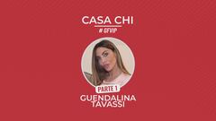 Casa Chi - GF VIP Puntata n. 54: con Guendalina Tavassi - Prima parte