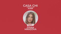Casa Chi - GF VIP Puntata n. 92: con Ivana Mrazova - Prima parte