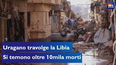 Disastro in Libia colpita dall'uragano: "Si temono 10mila morti"
