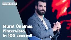 Murat Unalmis, l'intervista in 100 secondi
