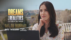 Dreams and Realities - La forza dei sogni: dal 29 gennaio gratis e in esclusiva su Mediaset Infinity
