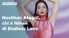 Neslihan Atagül, chi è Nihan di Endless Love