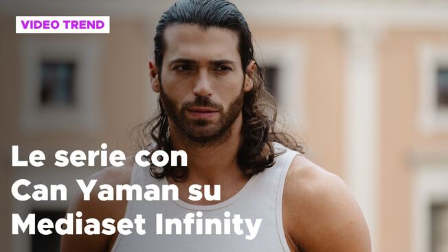 Le serie con Can Yaman in streaming gratis su Mediaset Infinity