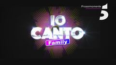 Io Canto Family: prossimamente su Canale 5