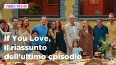 If You Love, il riassunto del finale