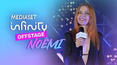 Noemi x Mediaset Infinity Offstage