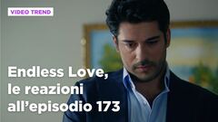 Endless Love, il riassunto e le reazioni all'episodio 173