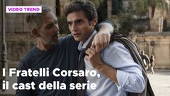 I fratelli Corsaro, il cast della serie