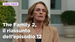 The Family 2, il riassunto dell'episodio 12