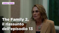 The Family 2, il riassunto dell'episodio 13